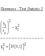Descriptive Statistics - Skewness and Peakedness - Skewness - Test Statistic 2
