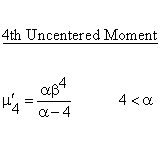 Continuous Distributions - Pareto Distribution - Fourth Uncentered Moment