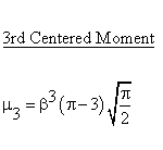 Continuous Distributions - Rayleigh Distribution - Third Centered Moment